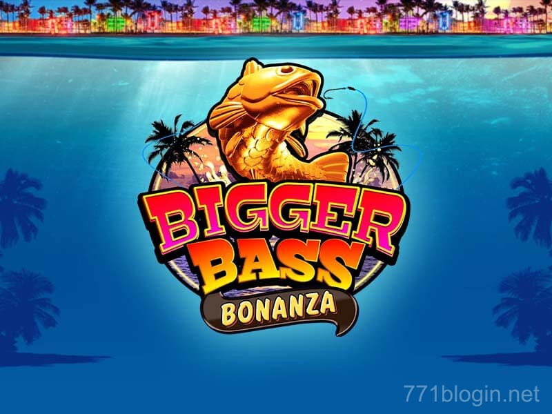 Bigger Bass Bonanza